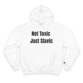 Slavic Pride Hoodie - Not Toxic Just Slavic, Funny Sweatshirt, Cool Gift for Slavic Friends, Casual Wear, Cultural Apparel